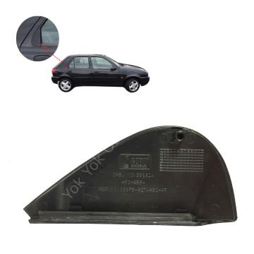 Fiesta Arka Kapı Dış Üçgen Kelebek Plastıği Sağ 1995-2001
